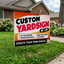A 24x18 custom yard signs pushed into a green grass lawn next to a concrete walkway in front of a house.